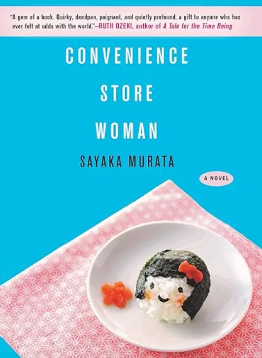 Image of the cover of popular Japanese novel "Convenience store woman" by Sayaka Murata.