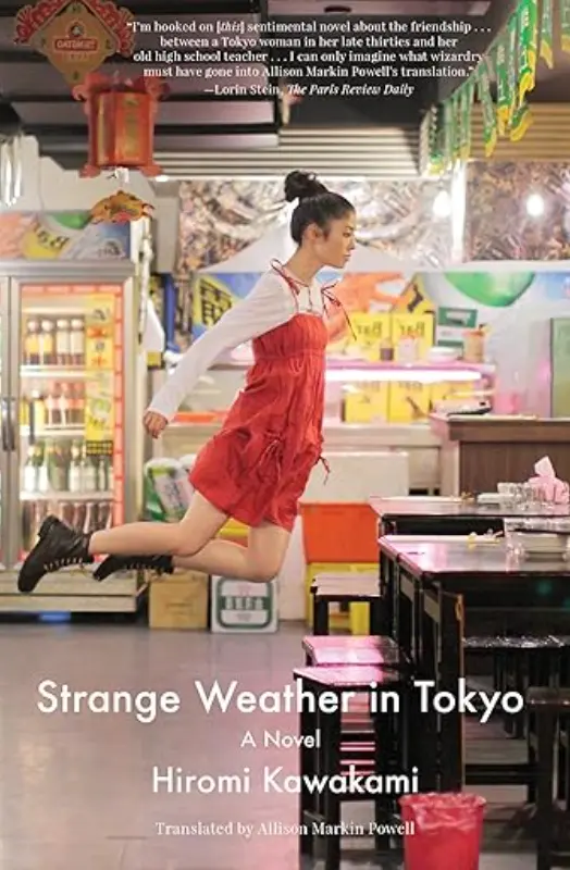 Image of the cover of popular Japanese novel "Strange weather in Tokyo" by Hirowi Kawakami.